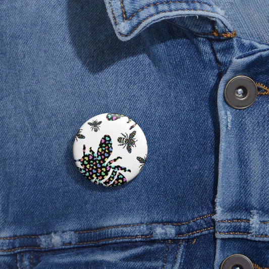 Must love Bees -  Pin Buttons