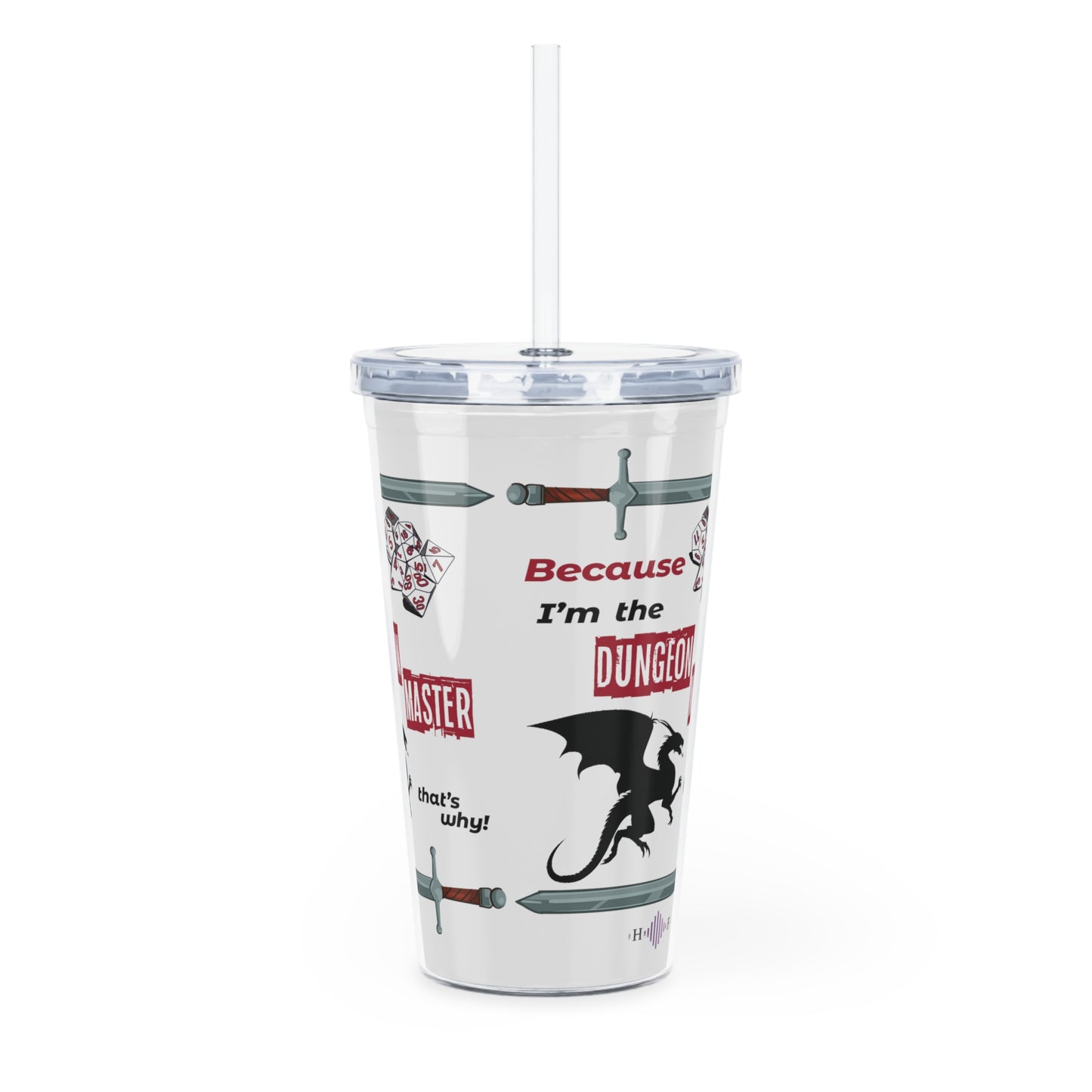 DM knows best! - Tumbler with Straw